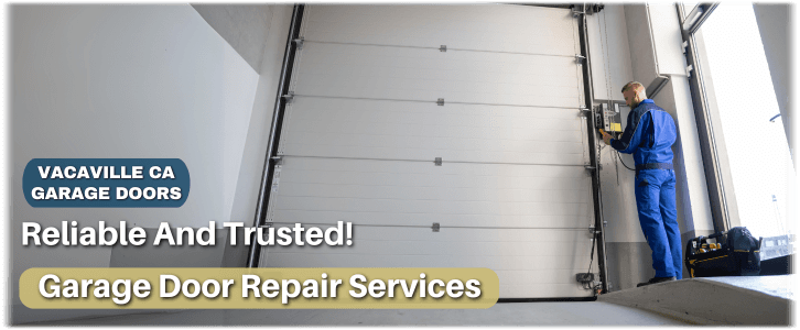 Garage Door Repair Vacaville CA